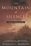 Markides, Kyriacos C.: The Mountain of Silence: A Search for Orthodox Spirituality Markides, Kyriacos C.: The Mountain of Silence: A Search for Orthodox Spirituality