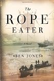 Jones, Ben: The Rope Eater