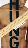 Poulson-Bryant, Scott: Hung: A Meditation on the Measure of Black Men in America Poulson-Bryant, Scott: Hung: A Meditation on the Measure of Black Men in America