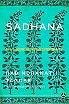 Sadhana The Realization of Life by&hellip;