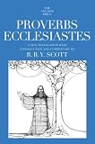 Scott, R.B.Y.: Proverbs Ecclesiastes