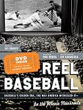 Krantz, Les: Reel Baseball: Baseball's Golden Era, the Way America Witnessed It--in the Movie Newsreels
