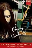 Hyde, Catherine Ryan: Chasing Windmills Hyde, Catherine Ryan: Chasing Windmills