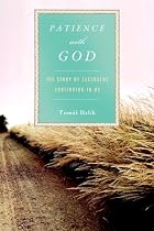 Patience with God: The Story of Zacchaeus&hellip;