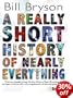 A Really Short History of Nearly Everything