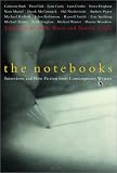 Berry, Michelle: The Notebooks: Interviews and New Fiction from Young Contempory Writers Berry, Michelle: The Notebooks: Interviews and New Fiction from Young Contempory Writers