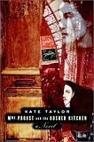 Taylor, Kate: Mme. Proust and the Kosher Kitchen Taylor, Kate: Mme. Proust and the Kosher Kitchen
