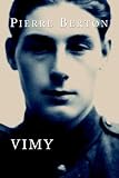 Berton, Pierre: Vimy Berton, Pierre: Vimy