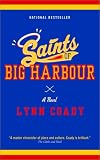 Coady, Lynn: Saints of Big Harbour: A Novel