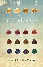The Blondes by Emily Schultz