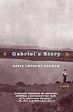 Gabriel's Story (0385720335) by Durham, David Anthony Durham, David Anthony: Gabriel's Story