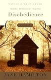 Disobedience (0385720467) by Hamilton, Jane Hamilton, Jane: Disobedience