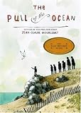 Mourlevat, Jean-claude: The Pull of the Ocean
