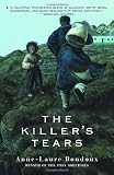 Bondoux, Anne-Laure: The Killer's Tears