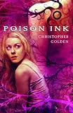 Golden, Christopher: Poison Ink