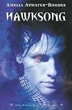 Atwater-Rhodes, Amelia: Hawksong Atwater-Rhodes, Amelia: Hawksong