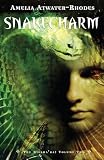 Atwater-Rhodes, Amelia: Snakecharm Atwater-Rhodes, Amelia: Snakecharm