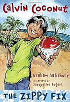 Calvin Coconut: The Zippy Fix by Graham&hellip;