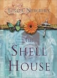 Newbery, Linda: The Shell House Newbery, Linda: The Shell House