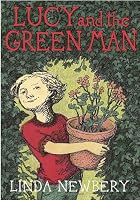 Lucy and the Green Man by Linda Newbery