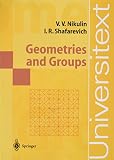 Nikulin, V.V.: Geometries and Groups Nikulin, V.V.: Geometries and Groups