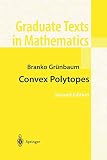 Grunbaum, Branko: Convex Polytopes Grunbaum, Branko: Convex Polytopes