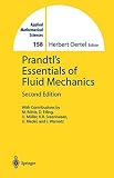 Oertel, Herbert: Prandtl's Essentials of Fluid Mechanics Oertel, Herbert: Prandtl's Essentials of Fluid Mechanics