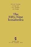 Coxeter, Harold Scott MacDonald: The Fifty-Nine Icosahedra