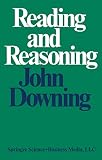 Downing, John A.: Reading and Reasoning