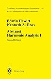 Ross, Kenneth A.: Abstract Harmonic Analysis: Structure of Topological Groups Integration Theory Group Representations Ross, Kenneth A.: Abstract Harmonic Analysis: Structure of Topological Groups Integration Theory Group Representations