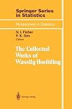 Fisher, N.I.: The Collected Works of Wassily Hoeffding
