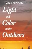 Minnaert, M. G.: Light and Color in the Outdoors Minnaert, M. G.: Light and Color in the Outdoors
