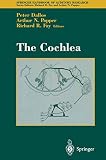 Dallos, Peter: The Cochlea Dallos, Peter: The Cochlea