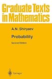 Shiryaev, A. N.: Probability Shiryaev, A. N.: Probability