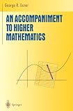 Exner, George R.: An Accompaniment to Higher Mathematics