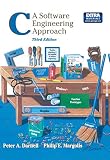 Darnell, Peter A.: C: A Software Engineering Approach Darnell, Peter A.: C: A Software Engineering Approach