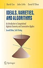 Ideals, Varieties, and Algorithms: An&hellip;