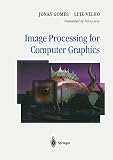 Gomes, Jonas: Image Processing for Computer Graphics