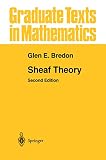 Bredon, G.E.: Sheaf Theory Bredon, G.E.: Sheaf Theory