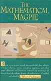 Fadiman, Clifton: The Mathematical Magpie: Being More Stories, Mainly Transcendental, Plus Subjects of Essays, Rhymes, Music, Anecdotes, Epigrams, and Other Prime Oddments and Diversions, ratio Fadiman, Clifton: The Mathematical Magpie: Being More Stories, Mainly Transcendental, Plus Subjects of Essays, Rhymes, Music, Anecdotes, Epigrams, and Other Prime Oddments and Diversions, ratio