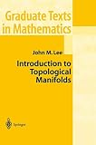 Lee, John M.: Introduction to Topological Manifolds