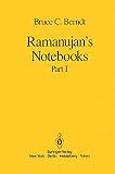 Berndt, Bruce C.: Ramanujan's Notebooks, Part 1 Berndt, Bruce C.: Ramanujan's Notebooks, Part 1