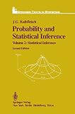 Kalbfleisch, J. G.: Probability and Statistical Inference: Statistical Inference Kalbfleisch, J. G.: Probability and Statistical Inference: Statistical Inference