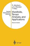 Manifolds, Tensor Analysis, and Applications (0387967907) by Abraham, Ralph Abraham, Ralph: Manifolds, Tensor Analysis, and Applications