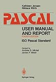Wirth, Niklaus: Pascal User Manual and Report: Iso Pascal Standard