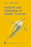 Hoppensteadt, Frank C.: Analysis and Simulation of Chaotic Systems
