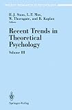 Mos, Leendert P.: Recent Trends in Theoretical Psychology: Selected Proceedings of the Fourth Biennial Conference of the International Society for Theoretical Psychol