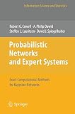 Lauritzen, Steffen L.: Probabilistic Networks and Expert Systems Lauritzen, Steffen L.: Probabilistic Networks and Expert Systems