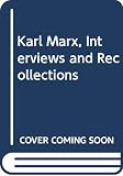 McLellan, David: Karl Marx : Interviews and Recollections McLellan, David: Karl Marx : Interviews and Recollections