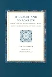 Ulbrich, Claudia: Shulamit And Margarete: Power, Gender, And Religion in a Rural Society In Eighteenth-Century Europe Ulbrich, Claudia: Shulamit And Margarete: Power, Gender, And Religion in a Rural Society In Eighteenth-Century Europe